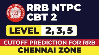 RRB NTPC CBT 2 Level 235 Cutoff Prediction For Chennai Region  VERANDA RACE SSC [upl. by Cheke]