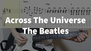 The Beatles  Across The Universe Guitar Tab [upl. by Toni502]