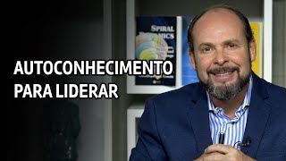 Autoconhecimento e Liderança A importância do autoconhecimento para líderes [upl. by Niela]