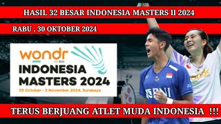 HASIL 32 BESAR INDONESIA MASTERS ll 2024  HASIL BADMINTON HARI INI [upl. by Cohberg35]