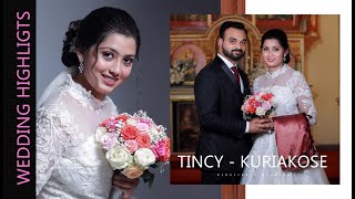 WEDDING HIGHLIGHTS TINCY  KURIAKOSE [upl. by Ahsikal664]