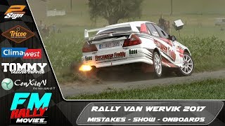 Rally van Wervik 2017  Mistakes  Show  Onboards HD [upl. by Notnelc]