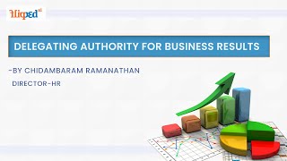 Module 6 Summary  Delegating Authority for Effective Business Results [upl. by Clerk]