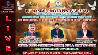 HOLY SPIRIT OUTPOURING11th ANNUAL PRAYER FESTIVAL 2024BETHESDA PRAYER FELLOWSHIPBURLAODISHA [upl. by Peggir]