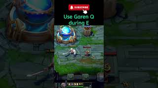 League of legends Use Garen Q during E leagueoflegendstips garen [upl. by Quint]