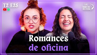 T2 E25  Romances de oficina [upl. by Sezen899]