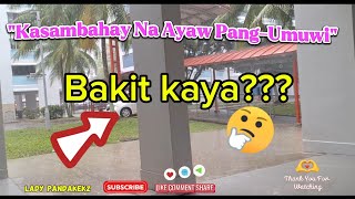 KASAMBAHAY NA AYAW PANG UMUWI  BAKIT KAYA ALAMIN NATIN  LADY PANDAKEKZ shortvideo viralvideos [upl. by Kissee]