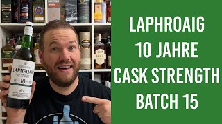 Laphroaig 10 Jahre Cask Strength Batch 15  Islay Whisky Verkostung  Friendly Mr Z [upl. by Navy]