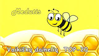 ✨️Muzika vaikams TOP20 I 🍯Medutis [upl. by Adnaram]