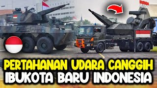 SISTEM PERTAHANAN UDARA CANGGIH IBUKOTA BARU IKN NUSANTARA BADAK SKYRANGER 30 BUATAN PT PINDAD [upl. by Neeroc]