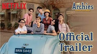 The Archies Trailer Review  The Archies Trailer Reaction  Suhana Khan Khushi Agastya amp More [upl. by Yrtua910]