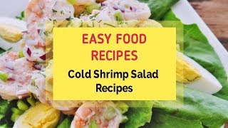 Cold Shrimp Salad Recipes [upl. by Pascasia964]