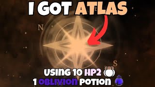 I ROLLED ATLAS using 10 hp2 amp 1 oblivion potion in Eon 1  Sols RNG [upl. by Arbe]