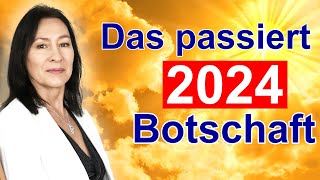 Übergang in die neue Welt Botschaft 2024 [upl. by Gabriele]