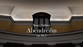 Reger Tjabben  Abendreihn op 38 6 [upl. by Harbison]