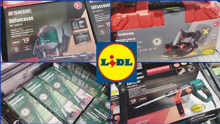 👨🏻‍🔧🛠️LIDL BRICOLAGE ARRIVAGE PARKSIDE 13 JUIN 2024 [upl. by Enovi]