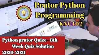 【KNC 402】QUIZE8 Prutor Python programming quiz 2021 solution week 8 with reason No UFM [upl. by Celestine31]