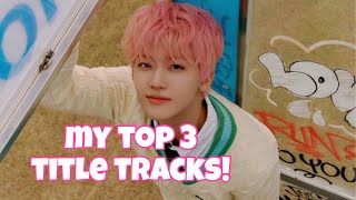 my top 3 title tracks from my favorite boy groups [upl. by Alrahc480]