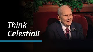 Think Celestial  Russell M Nelson  October 2023 General Conference [upl. by Paryavi551]