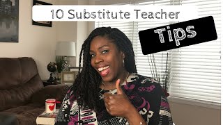 10 Substitute Teacher Tips [upl. by Ativak]