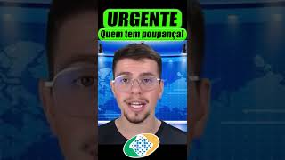 🚨VÍDEO URGENTE para quem TEM CONTA POUPANÇA ou CORRENTE [upl. by Airot]