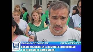 MARIANO  DELEGADO ATE ABRAZO SOLIDARIO EN EL HOSPITAL R BARRIONUEVO POR DESPLAZO DE COMPAÑEROS [upl. by Cummine]