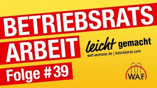 Betriebsratswahl Teil 1  Der Wahlvorstand  Podcast BetriebsratsArbeit leicht gemacht [upl. by Akirdnahs]