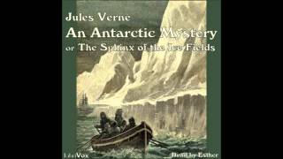 An Antarctic Mystery or The Sphinx of the Ice Fields FULL Audiobook [upl. by Saqaw397]