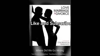 Toni Braxton amp Babyface  Where Did We Go Wrong [upl. by Wernher]