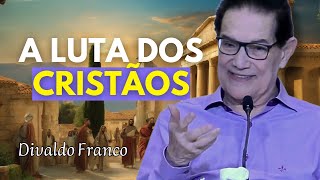 PERSEGUIÇÕES DOS CRISTÃOS NO IMPÉRIO ROMANO  Divaldo Franco Palestra Espírita [upl. by Coulson492]