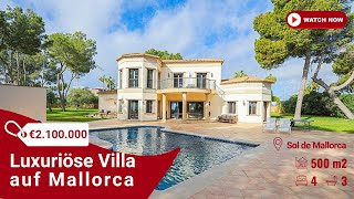 Einzigartige Villa mit Meerblick auf Mallorca für 2 100000€  Ferienhaus in Sol de Mallorca HAUSTOUR [upl. by Itisahc]