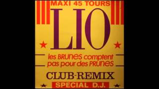 Lio Les brunes comptent pas pour des prunes extended version [upl. by Aicemak429]