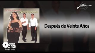 Los Legendarios  Después De Veinte Años Official Audio [upl. by Paxon]