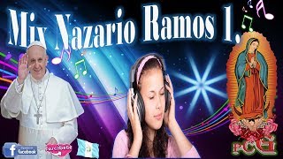 Mix Nazario Ramos La Guadalupana [upl. by Dasteel37]