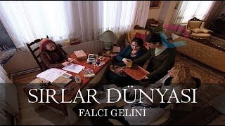 Sırlar Dünyası  FALCI GELİNİ [upl. by Yenffit3]