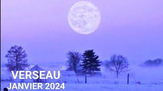 VERSEAU ♒ JANVIER 2024 [upl. by Atthia]