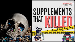 Supplements That Killed  The ATP Project 330 [upl. by Ahtimat]