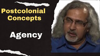 Agency Postcolonial Theory concepts  Postcolonialism [upl. by Artied]