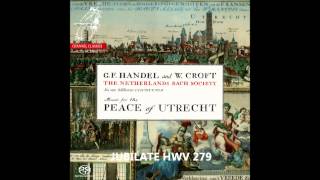 GF Handel Te Deum HWV 278 Jubilate HWV 279 Music for the Peace of Utrecht 1713 [upl. by Assertal91]