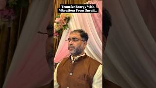 Powerful Vibration Transfer From Guruji kundalinishakti [upl. by Fineman]