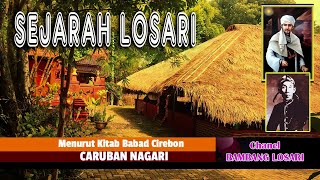 SEJARAH LOSARI versi KITAB CARUBAN NAGARI cucu SUNAN GUNUNG JATI [upl. by Narcis767]