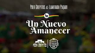 Puer Crepitus  Un Nuevo Amanecer Lyric [upl. by Artapoelc411]