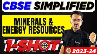 Minerals and Energy Resources Class 10  Geography  OneShot Explanation 202324  CBSE SIMPLIFIED [upl. by Auqenwahs]