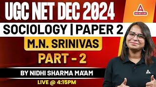 UGC NET Sociology Paper 2  MN Srinivas 2 By Nidhi Sharma [upl. by Neiv]