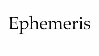 How to Pronounce Ephemeris [upl. by Nelo]