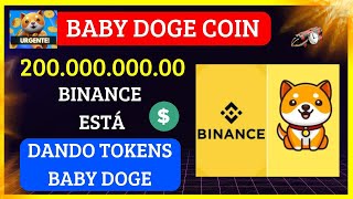 BABY DOGE COIN 🚨URGENTE🚨 BINANCE ESTÁ DANDO BILHÕES DE BABY DOGE COIN VEJA COMO [upl. by Dorice]