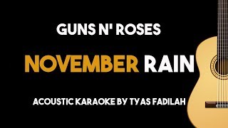 Guns n Roses  November Rain Acoustic Guitar Karaoke Version [upl. by Gisser48]