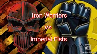 3000points of Hours Heresy Iron Warriors Vs Imperial Fists part one [upl. by Galanti]