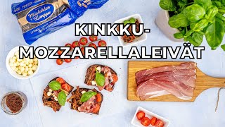 Resepti  KinkkuMozzarellaleivät [upl. by Ylahtan]