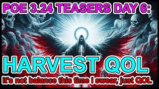 POE 324 Necropolis Teasers Day 6 Harvest QOL No Nerfs Today  Path of Exile Necropolis [upl. by Anaderol839]